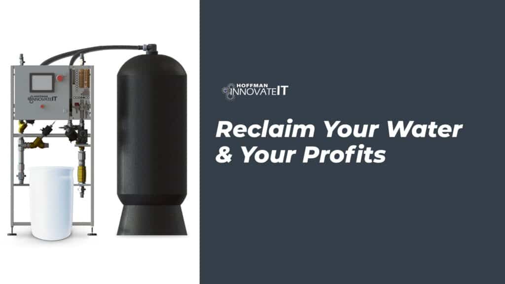 Reclaim Your Water and Your Profits