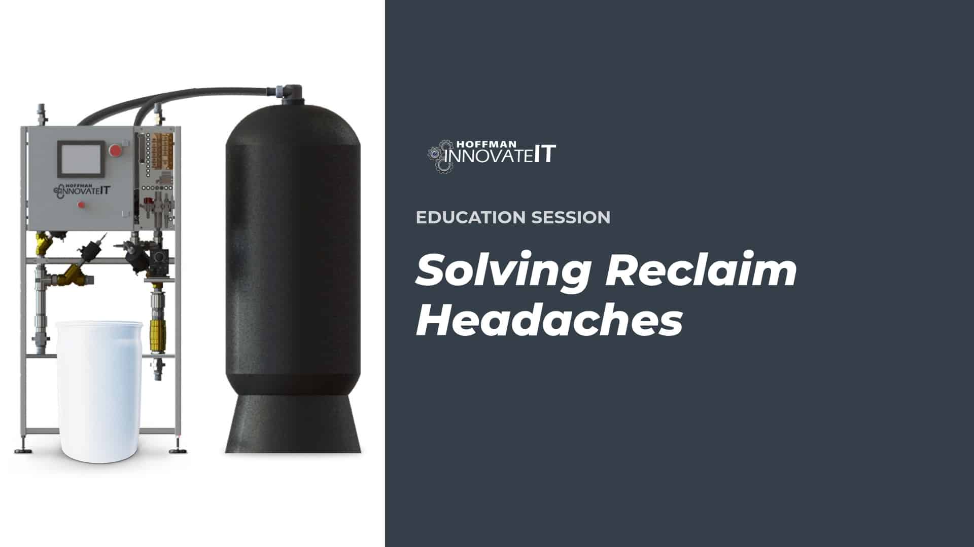 Solving Reclaim Headaches